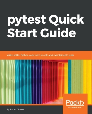 pytest Quick Start Guide - Bruno Oliveira
