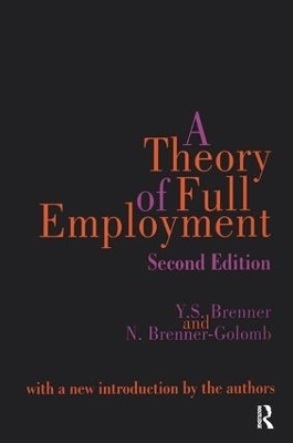 A Theory of Full Employment - Nancy Brenner-Golomb