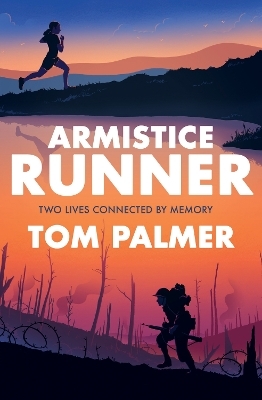 Armistice Runner - Tom Palmer