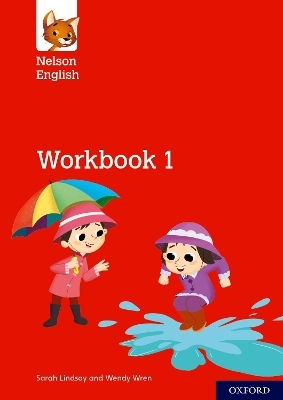 Nelson English: Year 1/Primary 2: Workbook 1 - Sarah Lindsay, Wendy Wren