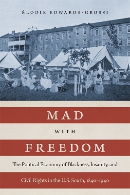 Mad with Freedom - Élodie Edwards-Grossi