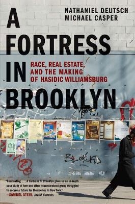 A Fortress in Brooklyn - Nathaniel Deutsch, Michael Casper