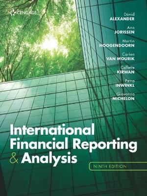 International Financial Reporting and Analysis - Martin Hoogendoorn, Ann Jorissen, Collette Kirwan, Carien van Mourik, David Alexander
