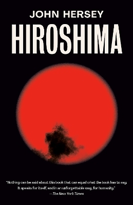 Hiroshima - John Hersey