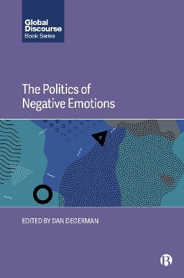 The Politics of Negative Emotions - 