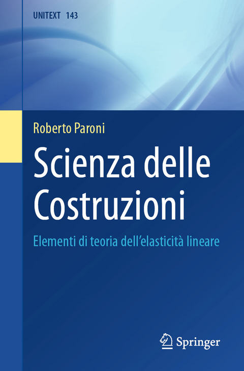 Scienza delle Costruzioni - Roberto Paroni