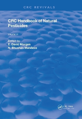 Handbook of Natural Pesticides - E. David Morgan