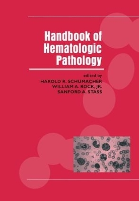 Handbook of Hematologic Pathology - 