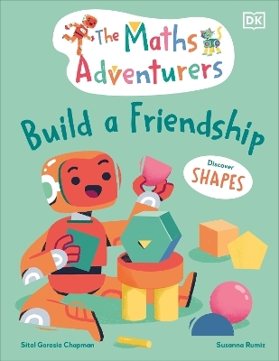 The Maths Adventurers Build a Friendship - Sital Gorasia Chapman