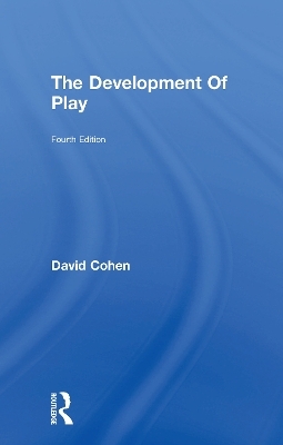 The Development Of Play - David Cohen