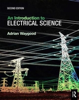 An Introduction to Electrical Science - Waygood, Adrian