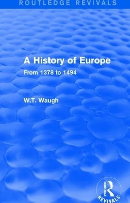 A History of Europe - W.T. Waugh