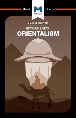 An Analysis of Edward Said's Orientalism - Riley Quinn