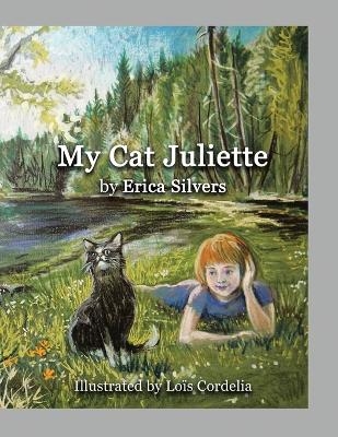 My Cat Juliette - Erica Silvers