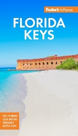Fodor's InFocus Florida Keys - Fodor's Travel Guides