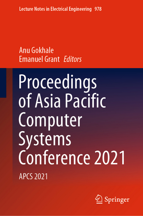 Proceedings of Asia Pacific Computer Systems Conference 2021 - 