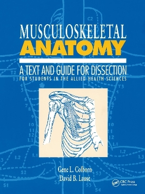 Musculoskeletal Anatomy - Gene L. Colborn, D.B. Lause