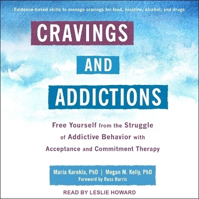 Cravings and Addictions - Maria Karekla, Megan M Kelly