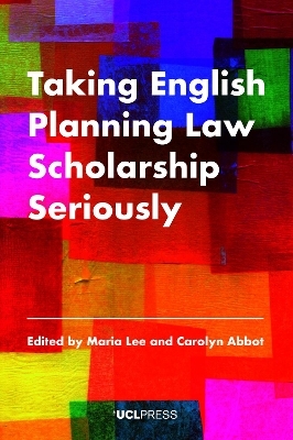 Taking English Planning Law Scholarship Seriously - 