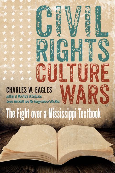 Civil Rights, Culture Wars - Charles W. Eagles