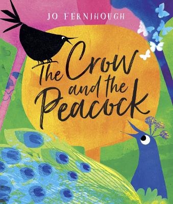 The Crow and the Peacock - Johanna Fernihough