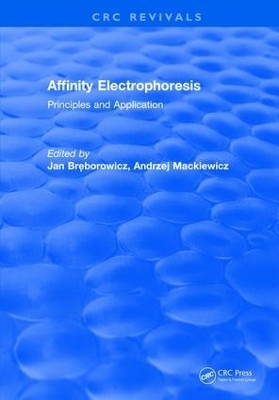 Affinity Electrophoresis - Jan Breborowicz