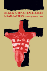 Religion and Political Conflict in Latin America - 