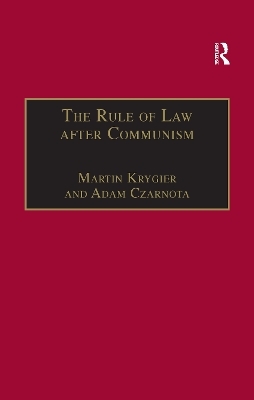 The Rule of Law after Communism - Martin Krygier