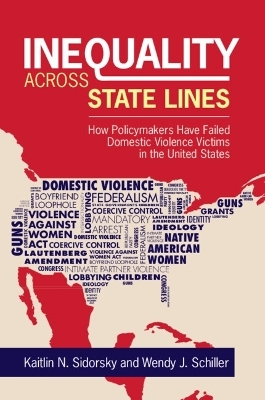 Inequality across State Lines - Kaitlin Sidorsky, Wendy J. Schiller