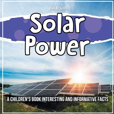 Solar Power - Bold Kids