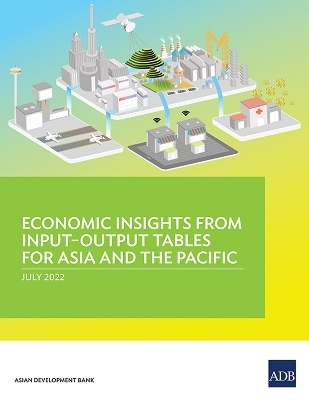 Economic Insights from Input–Output Tables for Asia and the Pacific -  Asian Development Bank