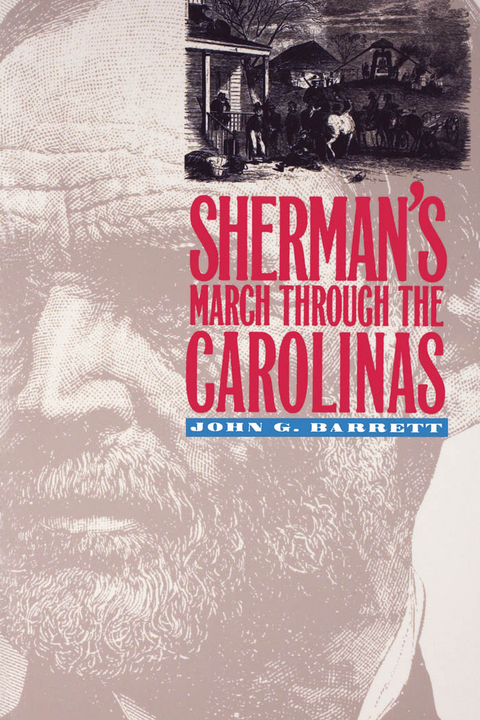 Sherman's March Through the Carolinas - John G. Barrett