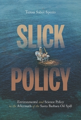 Slick Policy - Teresa Sabol Spezio