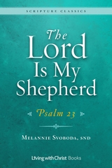 Lord Is My Shepherd -  Melannie Svoboda