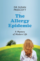 Allergy Epidemic -  Susan Prescott