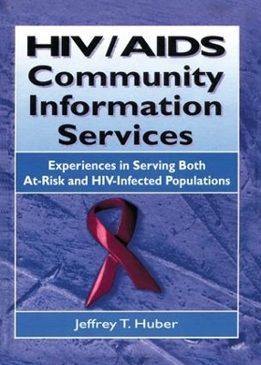 HIV/AIDS Community Information Services - M Sandra Wood, Jeffrey T Huber