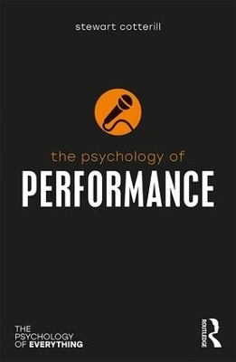 The Psychology of Performance - Stewart T. Cotterill