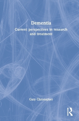 Dementia - Gary Christopher
