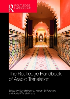 The Routledge Handbook of Arabic Translation - 