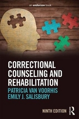 Correctional Counseling and Rehabilitation - Van Voorhis, Patricia; Salisbury, Emily J.