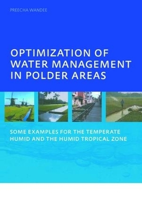 Optimization of Water Management in Polder Areas - Preecha Wandee