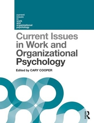 Current Issues in Work and Organizational Psychology - 