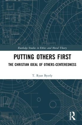 Putting Others First - T. Ryan Byerly