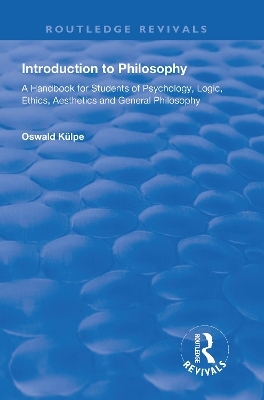 Introduction to Philosophy - Oswald Külpe