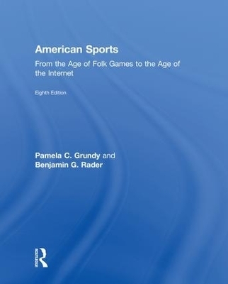 American Sports - Pamela Grundy, Benjamin Rader