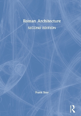 Roman Architecture - Frank Sear