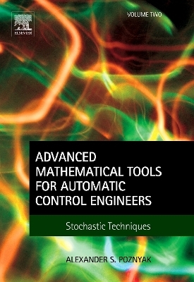 Advanced Mathematical Tools for Control Engineers - Alex Poznyak