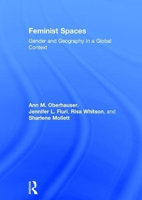 Feminist Spaces - Ann Oberhauser, Jennifer Fluri, Risa Whitson, Sharlene Mollett