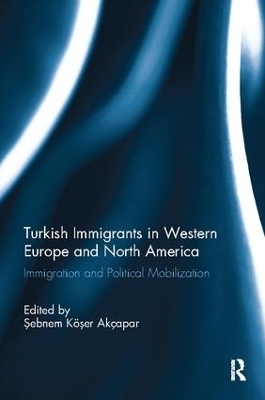 Turkish Immigrants in Western Europe and North America - 