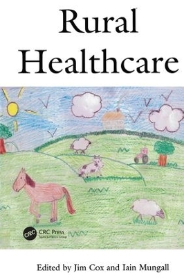 Rural Healthcare - Iain Mungall